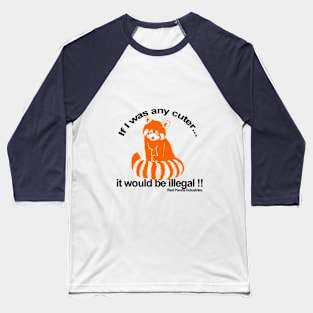 Red Panda Cuter Baseball T-Shirt